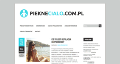 Desktop Screenshot of pieknecialo.com.pl